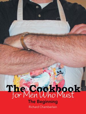 cover image of The Cookbook for Men Who Must